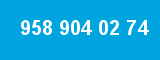 958 904 02 74